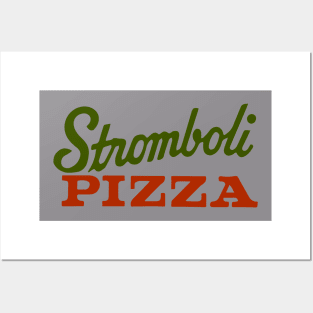 Stromboli Pizza Posters and Art